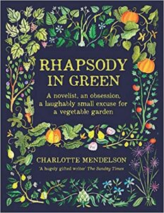 Rhapsody in Green by Charlotte Mendelson