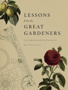 Lessons from great gardeners